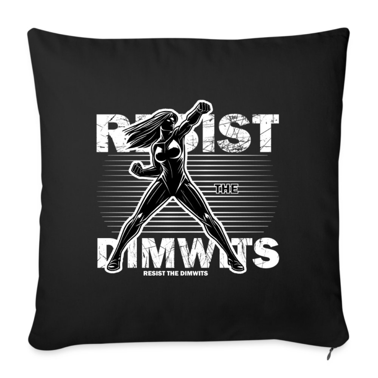 resist-the-dimwits-sofakissen-mit-fuellung-45-x-45-cm-schwarz