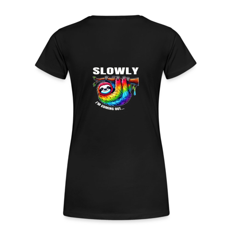 slowly-i-m-coming-out-frauen-premium-t-shirt-schwarz