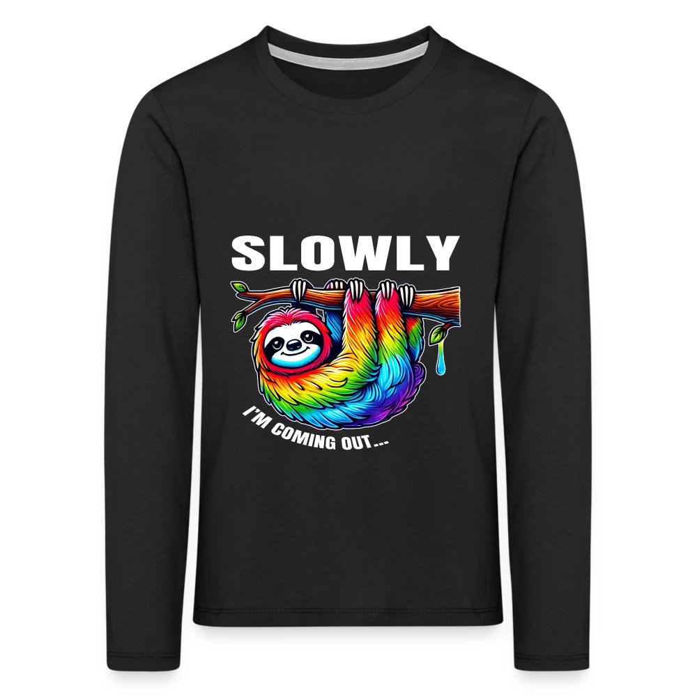 slowly I m coming out - Kinder Premium Langarmshirt Schwarz