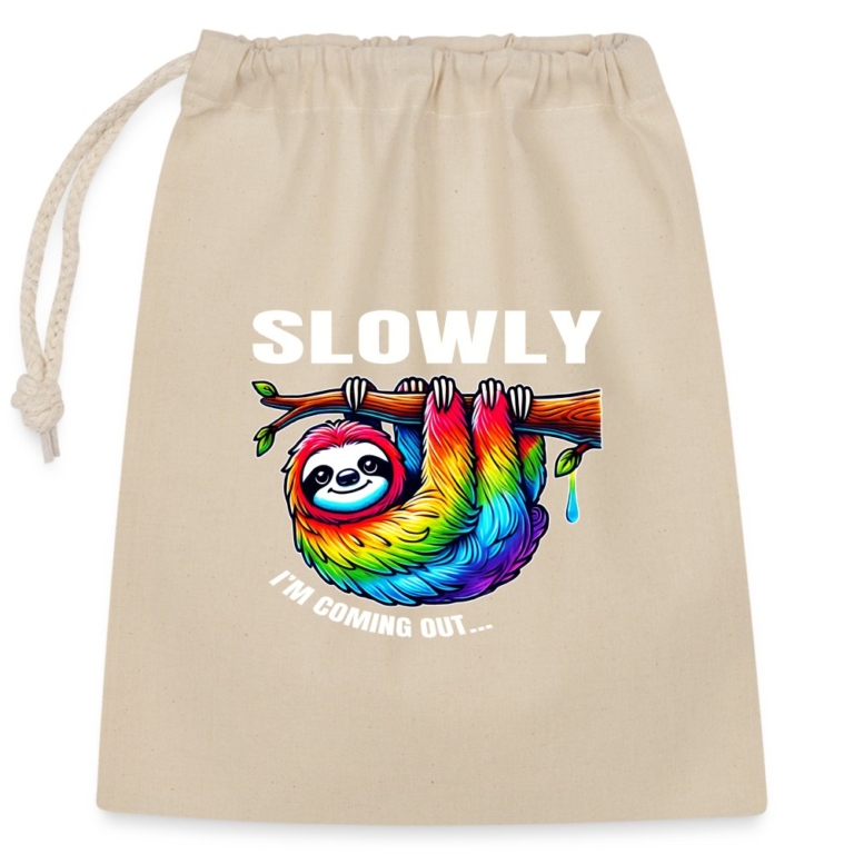 slowly-i-m-coming-out-verschliessbarer-geschenkbeutel-aus-baumwolle-25x30cm-natur