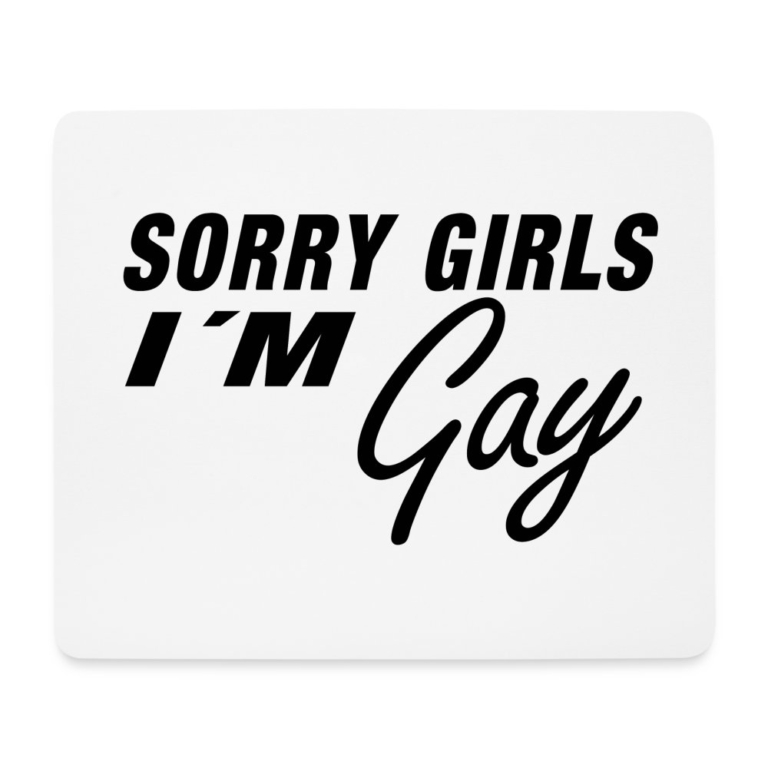 sorry-girls-im-gay-mousepad-querformat-weiss