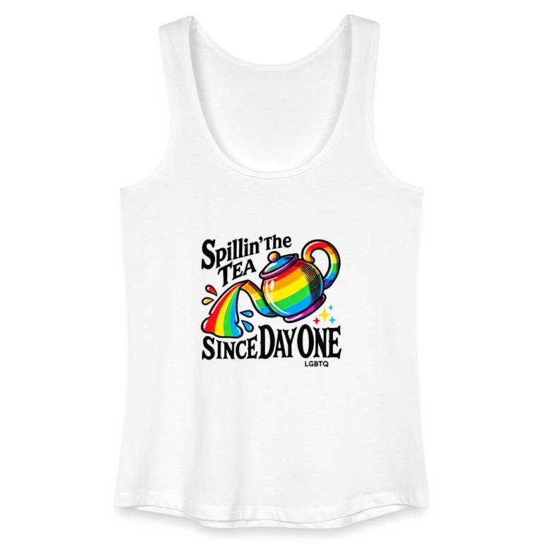 spillin-the-tea-since-day-one-frauen-bio-tank-top-weiss