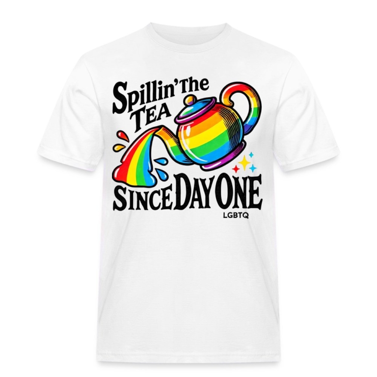 spillin-the-tea-since-day-one-maenner-workwear-t-shirt-weiss
