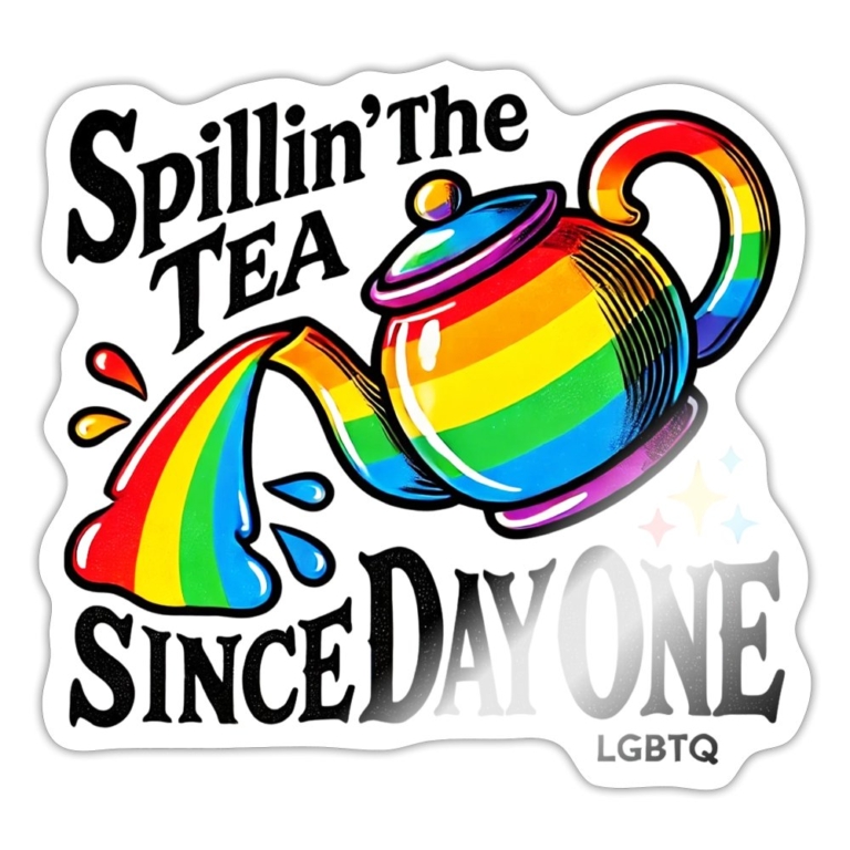 spillin-the-tea-since-day-one-sticker-weiss-glaenzend