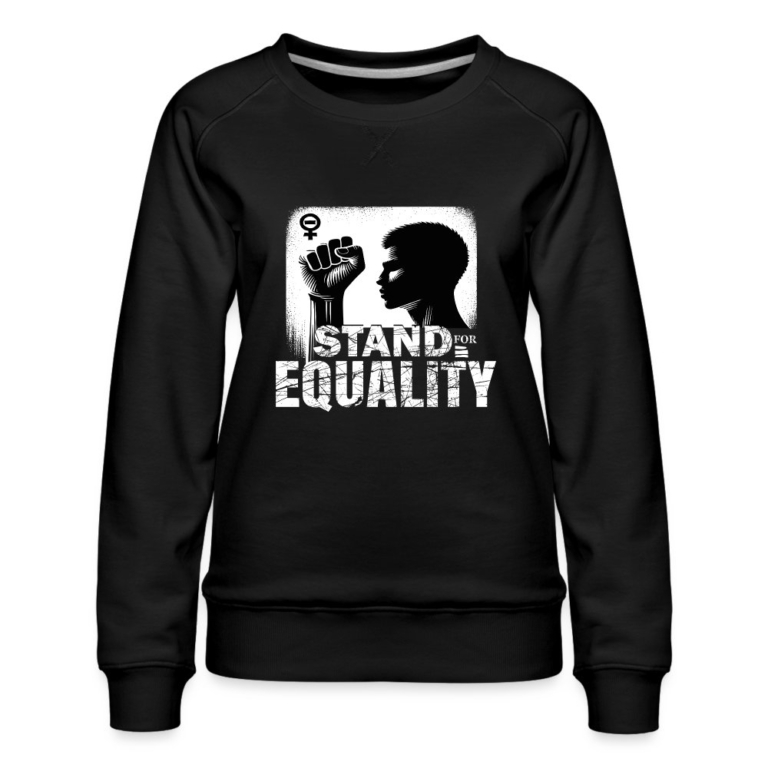 stand-for-equality-frauen-premium-pullover-schwarz