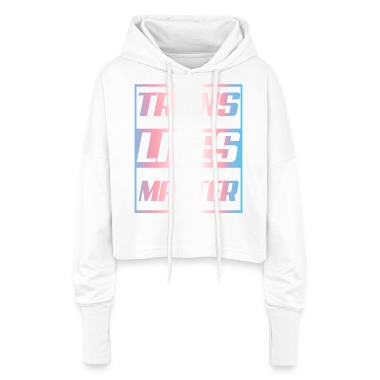 trans-lives-matter-transgender-pride-cropped-frauen-hoodie-weiss