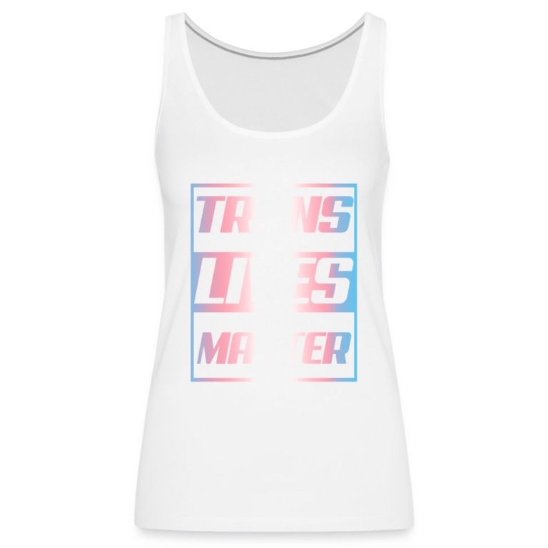 trans-lives-matter-transgender-pride-frauen-premium-tank-top-weiss