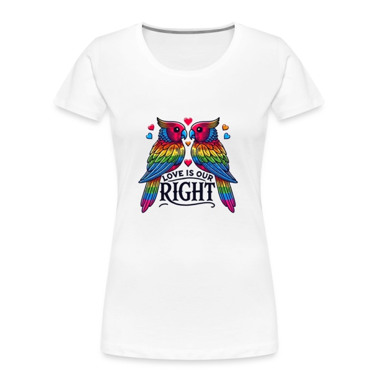 turteltauben-love-is-our-right-frauen-premium-bio-t-shirt-weiss
