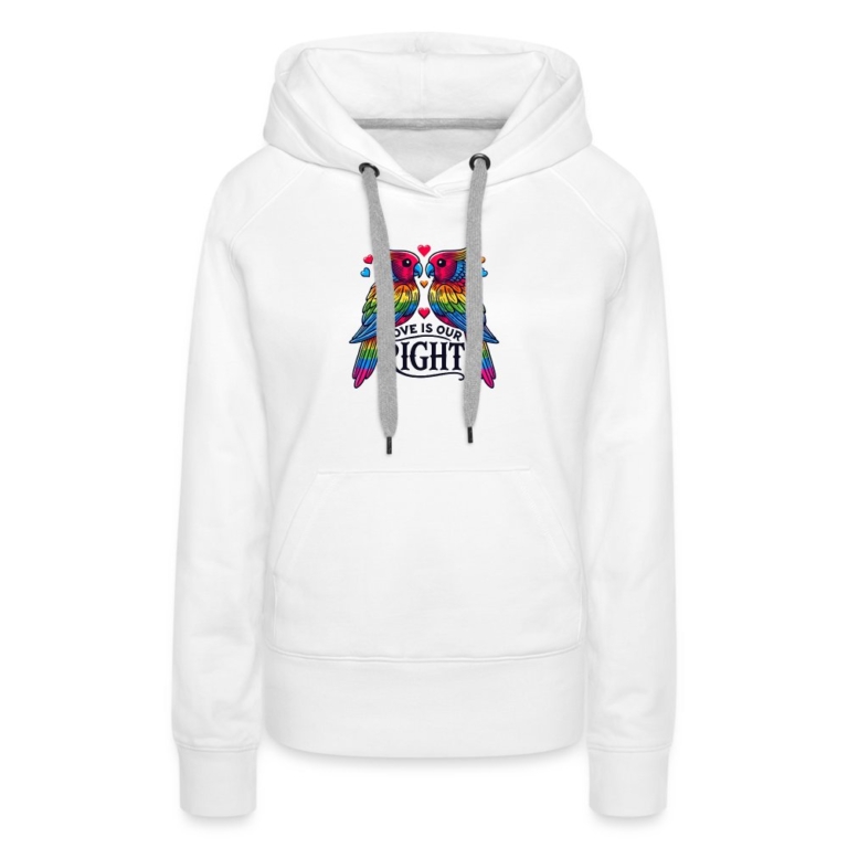 turteltauben-love-is-our-right-frauen-premium-hoodie-weiss