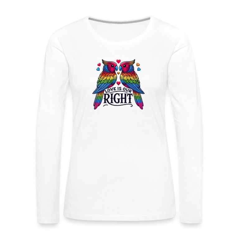 turteltauben-love-is-our-right-frauen-premium-langarmshirt-weiss