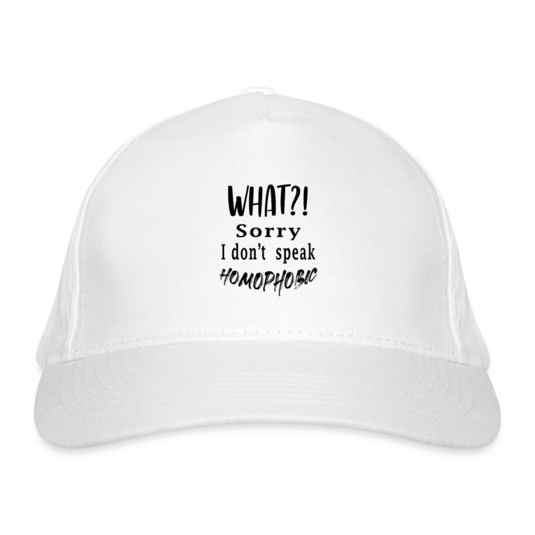 what-sorry-i-dont-speak-homophobic-bio-baseballkappe-weiss