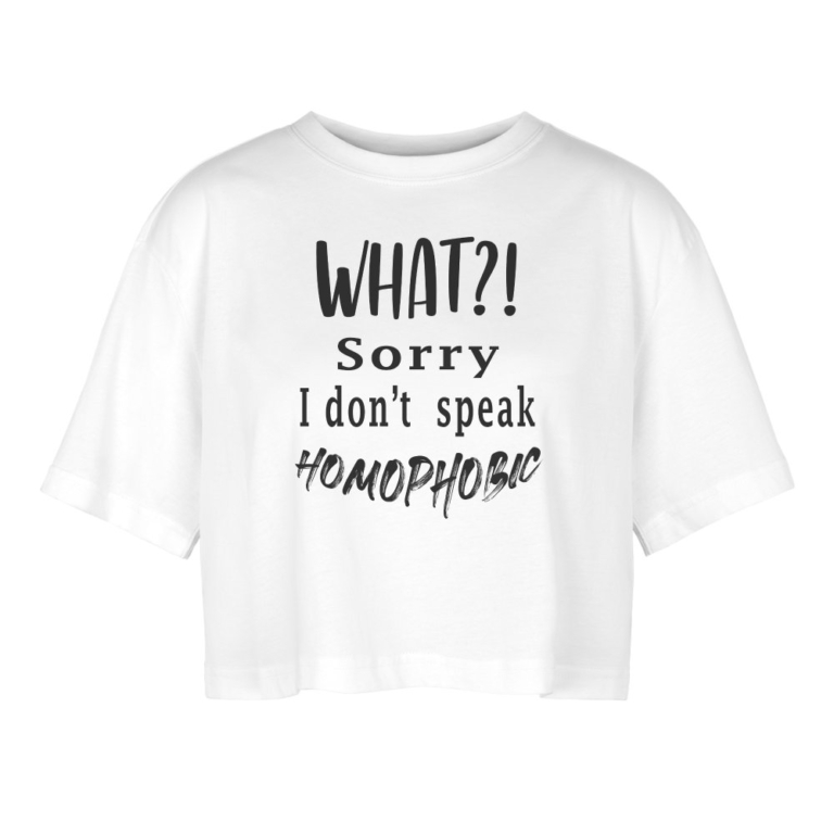 what-sorry-i-dont-speak-homophobic-frauen-oversized-cropped-t-shirt-weiss