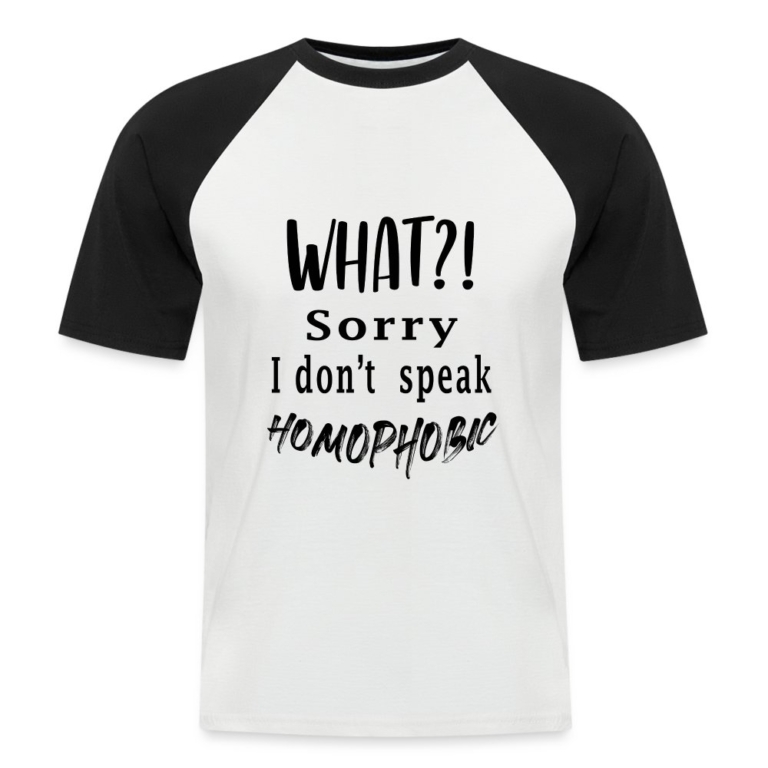 what-sorry-i-dont-speak-homophobic-maenner-baseball-t-shirt-weiss-schwarz