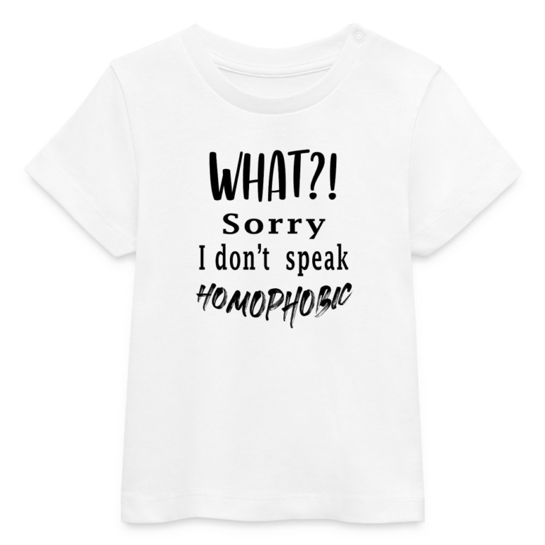 what-sorry-i-dont-speak-homophobic-stanleystella-baby-bio-t-shirt-baby-creator-weiss