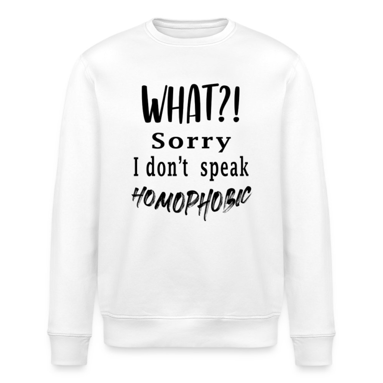 what-sorry-i-dont-speak-homophobic-stanleystella-unisex-bio-sweatshirt-roller-weiss