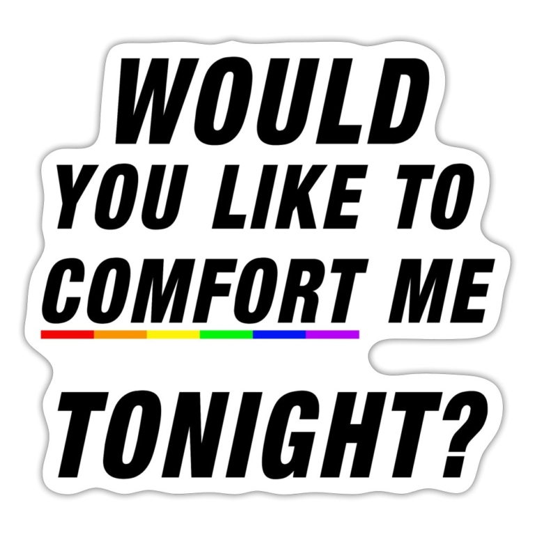 would-you-like-to-comfort-me-tonight-sticker-mattweiss