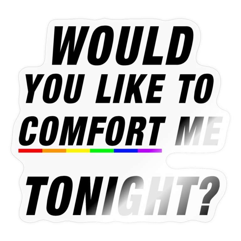 would-you-like-to-comfort-me-tonight-sticker-transparent-glaenzend
