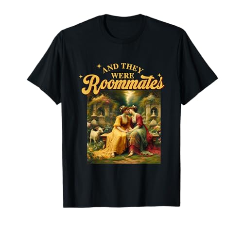 Lustiges LGBTQ Lesbian Pride Meme And they were Roommates Queer T-Shirt
